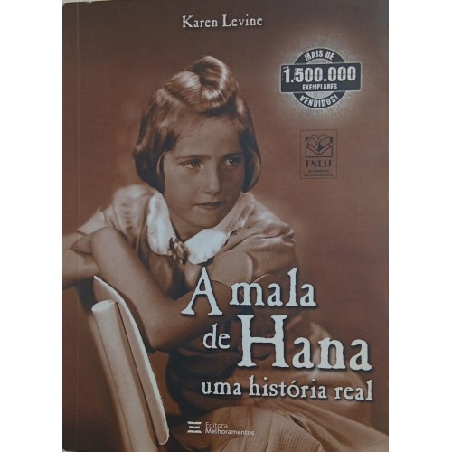 A MALA DE HANA UMA HISTÓRIA REAL / KAREM LEVINE