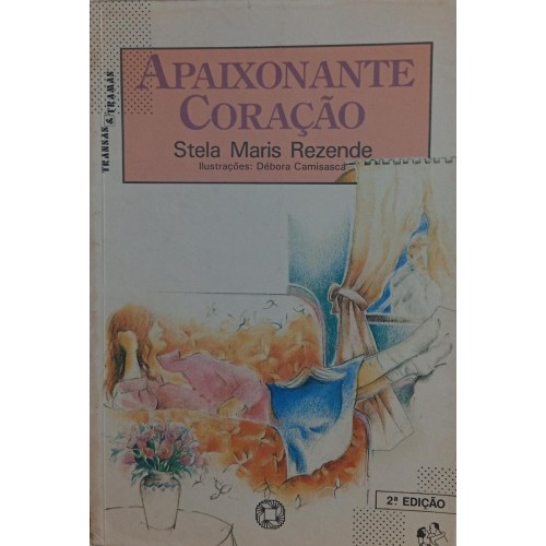 APAIXONANTE CORAÇÃO / STELA MARIS REZENDE