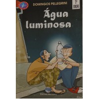 ÁGUA LUMINOSA / DOMINGOS PELLEGRINI ÁGUA LUMINOSA / DOMINGOS PELLEGRINI