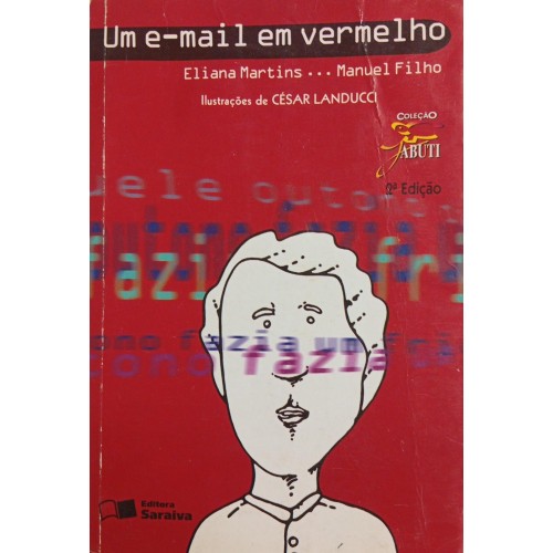 UM E-MAIL EM VERMELHO / ELIANA MARTINS - MANUEL FILHO