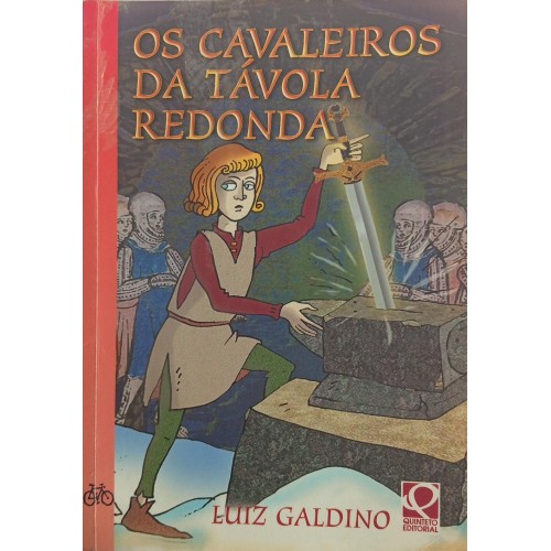 OS CAVALEIROAS DA TÁVOLA REDONDA / LUIZ GALDINO