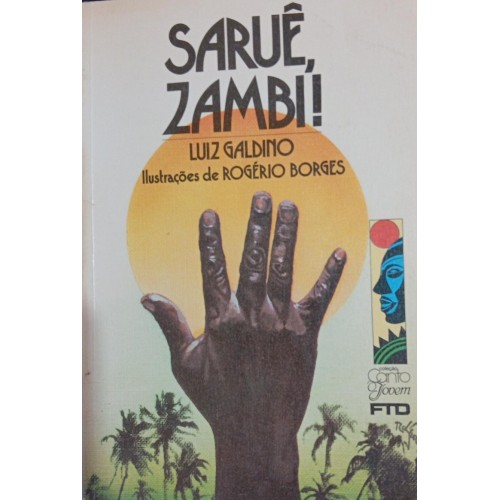 SARUÊ, ZAMBI! / LUIZ GALDINO