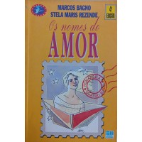 OS NOMES DO AMOR / MARCOS BAGNO - STELA MARIS REZENDE