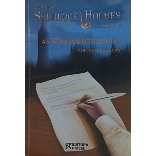 COLEÇÃO SHERLOCK HOLMES AS NODÓAS DE SANGUE E OUTRAS HISTÓRIAS SÉRIE 2