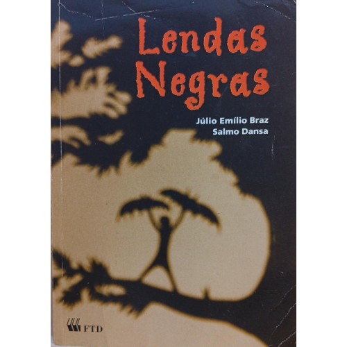 LENDAS NEGRAS / JÚLIO EMÍLIO BRAZ - SALMO DANSA