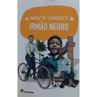 IRMÃO NEGRO / WALCYR CARRASCO