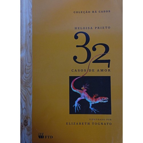 32: CASOS DE AMOR / HELOISA PRIETO