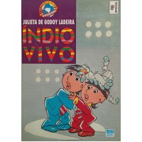 ÍNDIO VIVO / JULIETA DE GODOY LADEIRA ÍNDIO VIVO / JULIETA DE GODOY LADEIRA