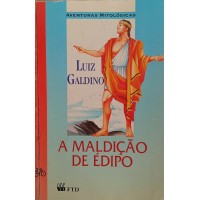 A MALDIÇÃO DE ÉDIPO/ LUIZ GALDINO