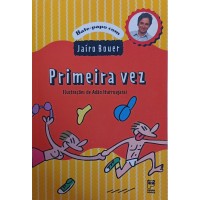 PRIMEIRA VEZ / JAIRO BOUER PRIMEIRA VEZ / JAIRO BOUER