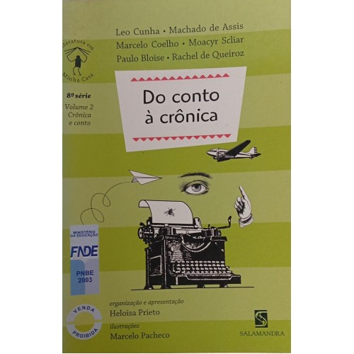 DO CONTO À CRÔNICA / LEO CUNHA - MACHADO DE ASSIS E OUTROS