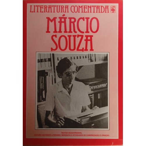 LITERATURA COMENTADA - MÁRCIO SOUZA