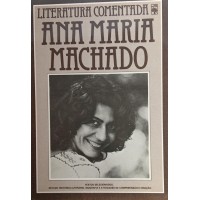 LITERATURA COMENTADA - ANA MARIA MACHADO LITERATURA COMENTADA - ANA MARIA MACHADO