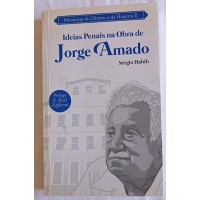 IDEIAS PENAIS NA OBRA DE JORGE AMADO / SÉRGIO HABIB