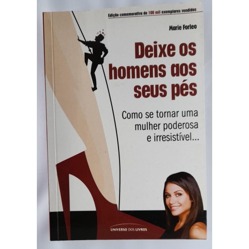 Deixe os homens aos seus pés-Marie Forleo