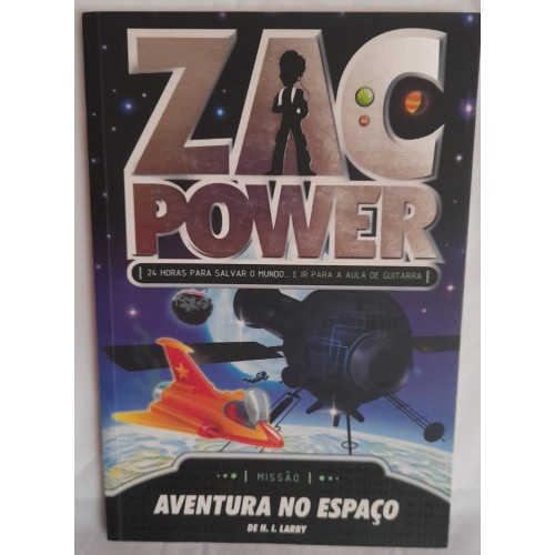 ZAC POWER MISSÃO AVENTURA NO ESPAÇO/H.I LARRY