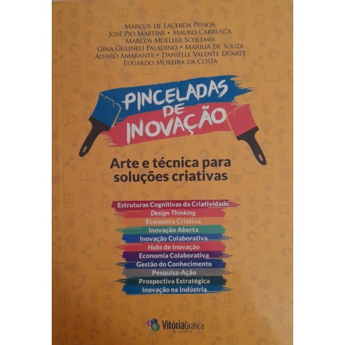 PINCELADAS DE INOVAÇÃO/MARCOS LACERDA PESSOA 
