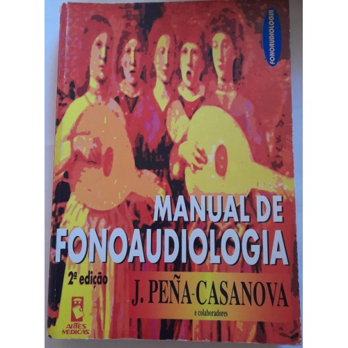 MANUAL DE FONOAUDIOLOGIA/J.PENÃ-CASANOVA 
