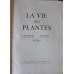 LA VIE DES PLANTES (A VIDA DAS PLANTAS)