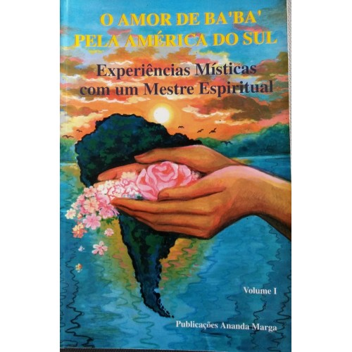 O AMOR DE BA 'BA' PELA AMÉRICA DO SUL