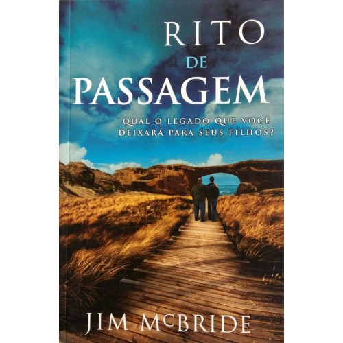 JIM McBRIDE RITO DE PASSAGEM