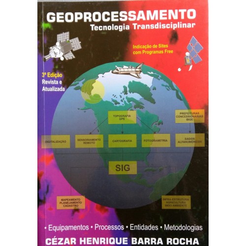 GEOPROCESSAMENTO TECNOLOGIA TRANSDISCIPLINAR