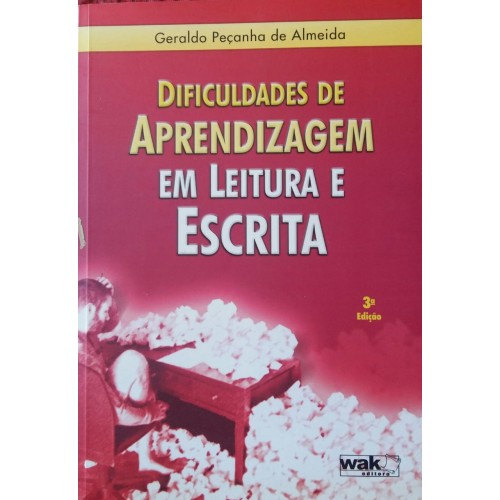DIFICULDADES DE APRENDIZAGEM EM LEITURA E ESCRITA