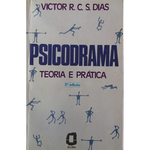  VICTOR R.C.S. DIAS PSICODRAMA TEORIA E PRÁTICA