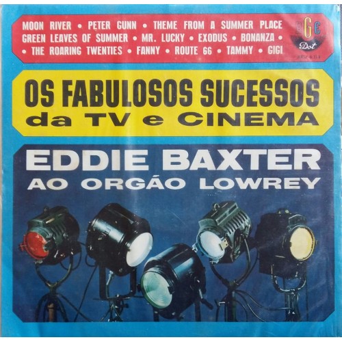 LP EDDIE BAXTER  OS FABULOSOS SUCESSOS DA TV E CINEMA