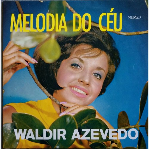 LP WALDIR AZEVEDO MELODIA DO CÉU LP WALDIR AZEVEDO MELODIA DO CÉU