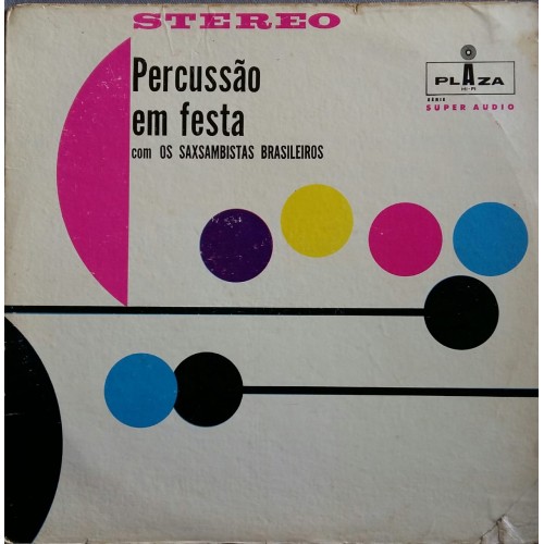 LP PERCUSSÃO EM FESTA  COM OS SAXSAMBISTAS BRASILEIROS