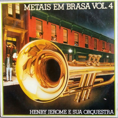 LP HENRY JEROME E SUA ORQUESTRA METAIS EM BRASA VOLUME 4