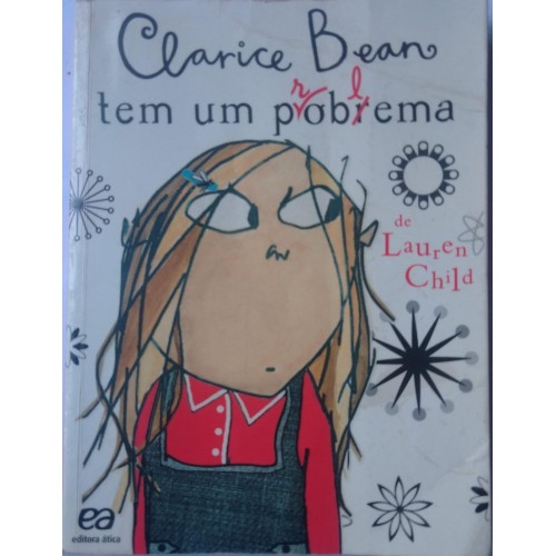 CLARICE BEAN TEM UM PROBLEMA /LAURREN CHILD