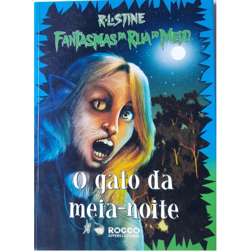 FANTASMA DA RUA DO MEDO-O GATO DA MEIA-NOITE /R.L.STINE