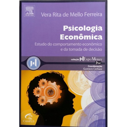 PSICOLOGIA ECONÔMICA  VERA RITA DE MELLO FERREIRA