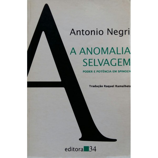 A ANOMALIA SELVAGEM ANTONIO NEGRI 