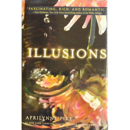 APRILYNNE PIKE ILLUSIONS