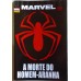 MARVEL NÚMERO 25 A MORTE DO HOMEM ARANHA