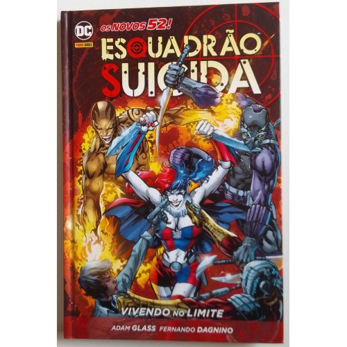 ESQUADRÃO SUICIDA VIVENDO NO LIMITE (CAPA DURA)