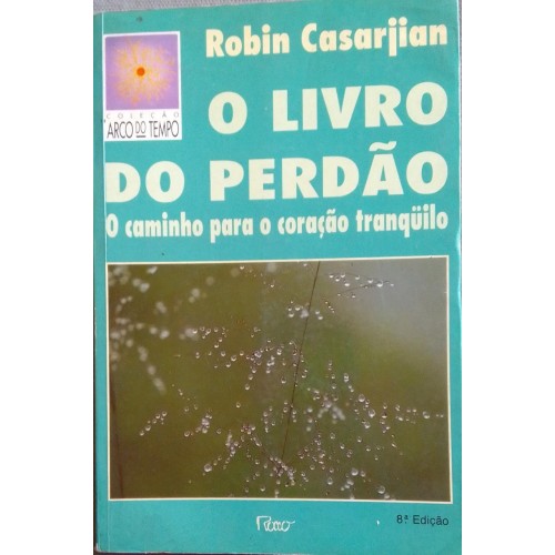 ROBIN CASARGIAN O LIVRO DO PERDÃO 