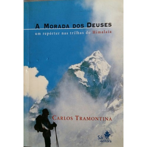 CARLOS TRAMONTINA A MORADA DOS DEUSES