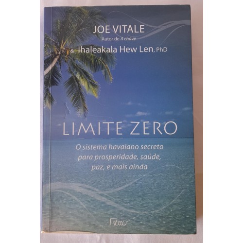 LIMITE ZERO -JOE VITALE & IHALEAKALA HEW LEN,PHD