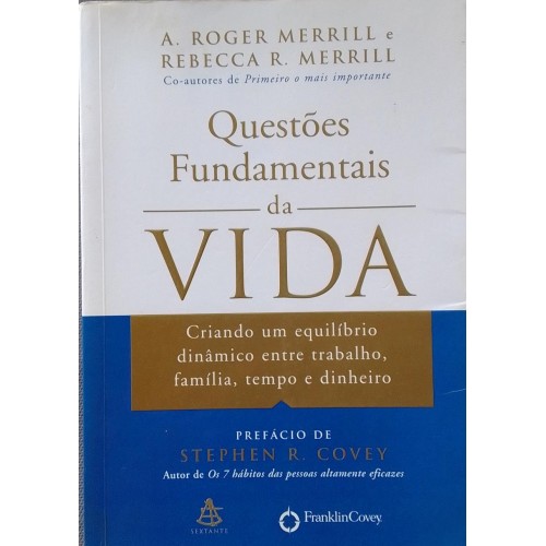 QUESTÕES FUNDAMENTAIS DA VIDA  