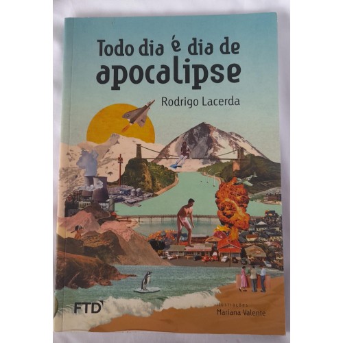 Todo Dia é Dia de Apocalipse-Rodrigo Lacerda