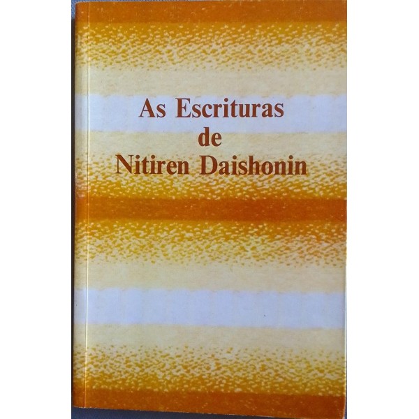 AS ESCRITURAS DE NITIREN DAISHONIN VOLUME 2