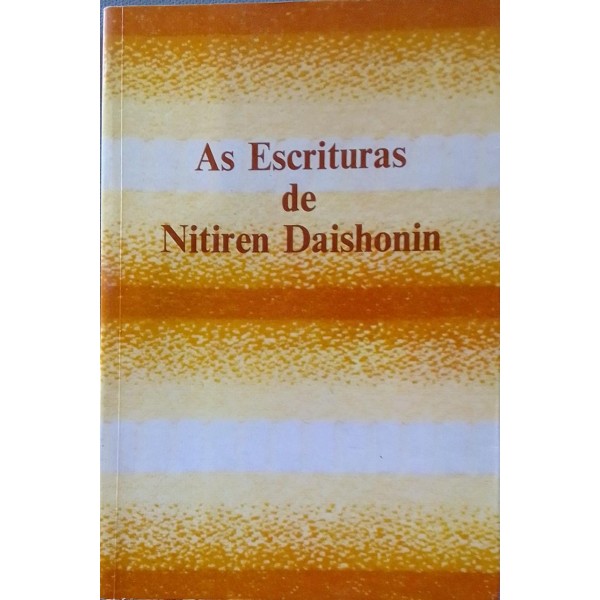 AS ESCRITURAS DE NITIREN DAISHONIN VOLUME 4