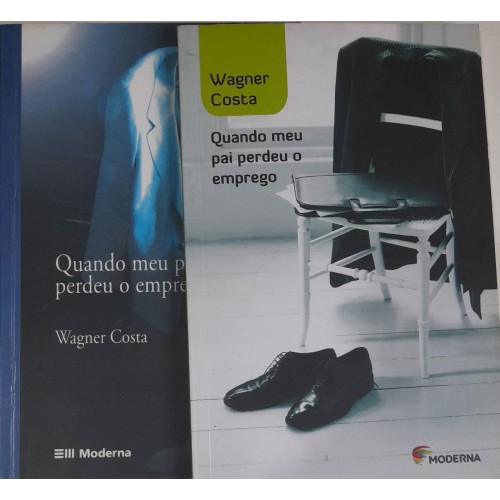 QUANDO MEU PAI PERDEU O EMPREGO 