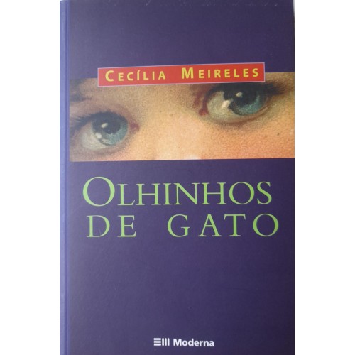 OLHINHOS DE GATO-CECILIA MEIRELES