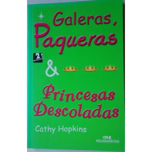 GALERAS,PAQUERAS & PRINCESAS DESCOLADAS-CATHY HOPKINS