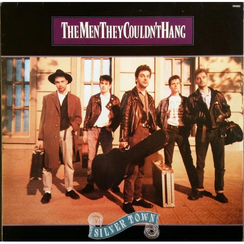 LP-THE MEN THEY COUDN'T HANG SILVER TOWN